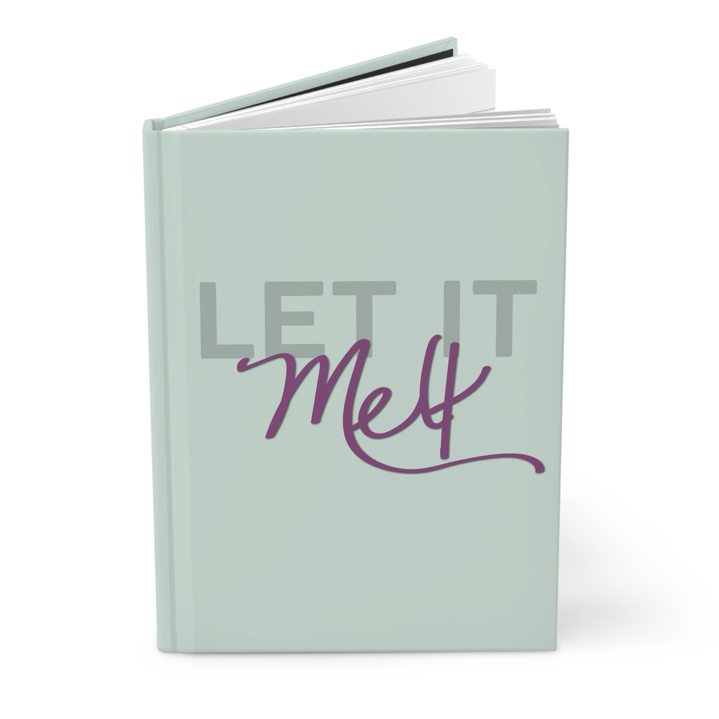 LET IT MELT - HARDCOVER JOURNAL MATTE