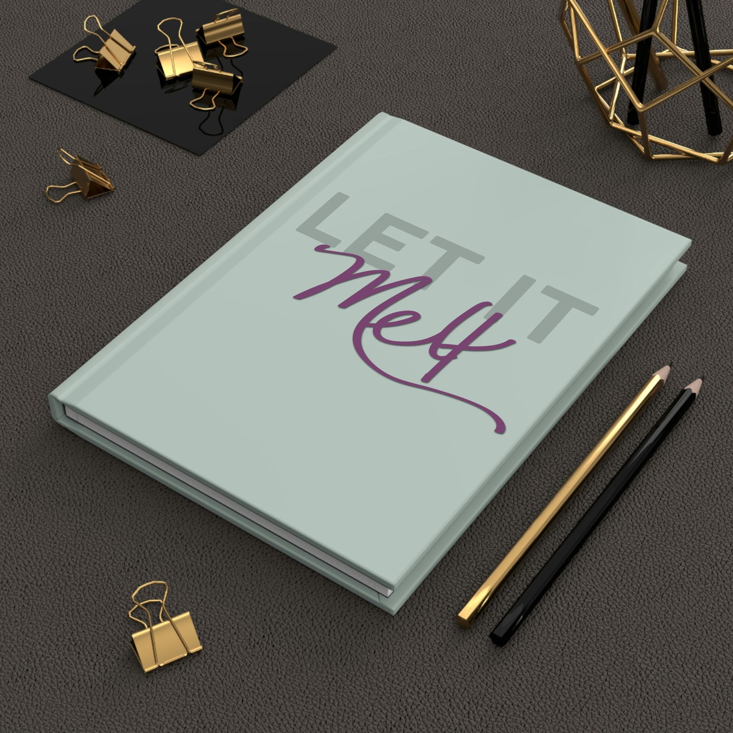 LET IT MELT - HARDCOVER JOURNAL MATTE