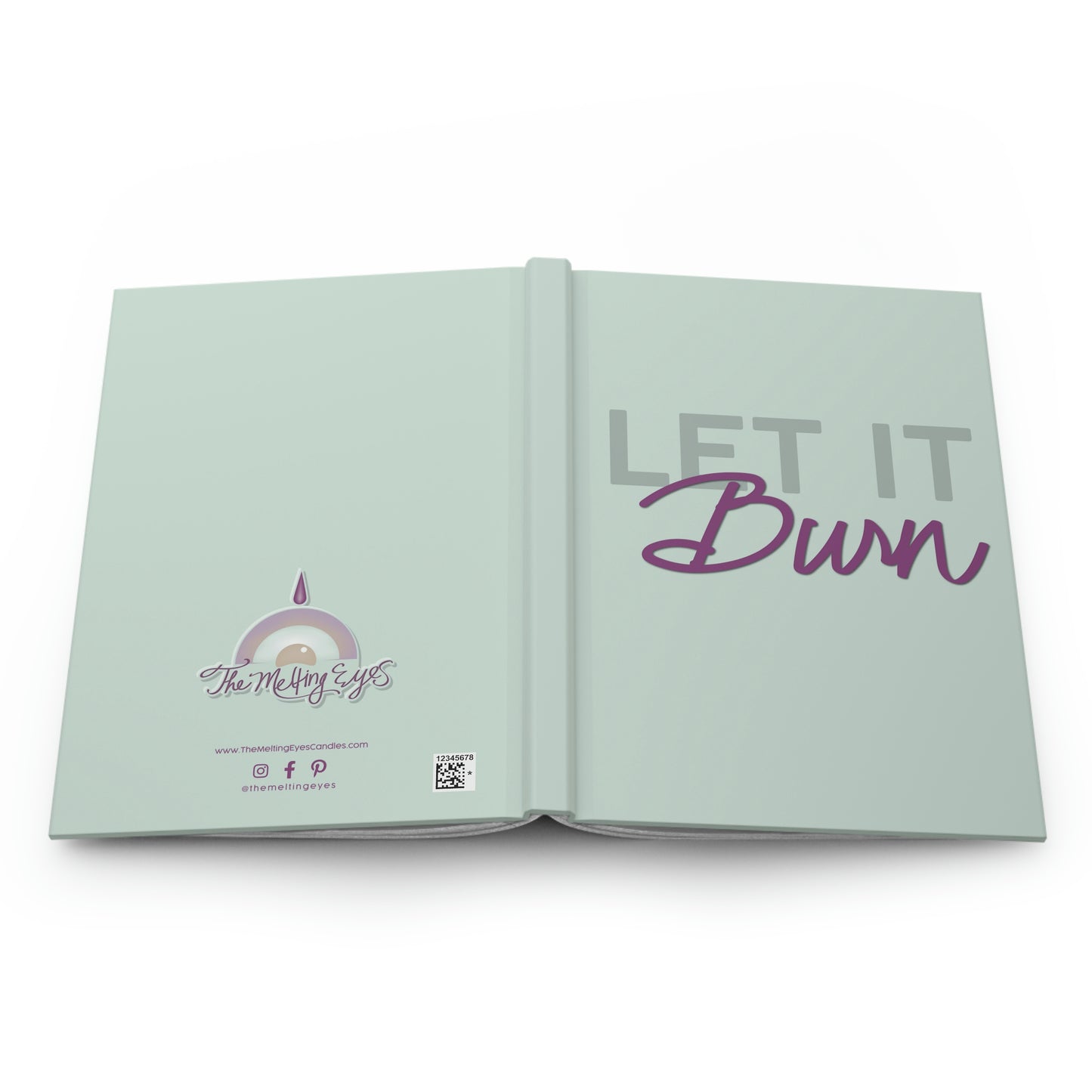 LET IT BURN - HARDCOVER JOURNAL MATTE